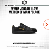 WMNS JORDAN 1 LOW METHOD OF MAKE 'BLACK'