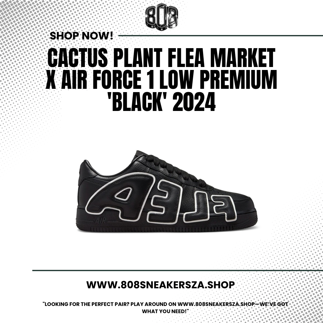 CACTUS PLANT FLEA MARKET X AIR FORCE 1 LOW PREMIUM 'BLACK' 2024