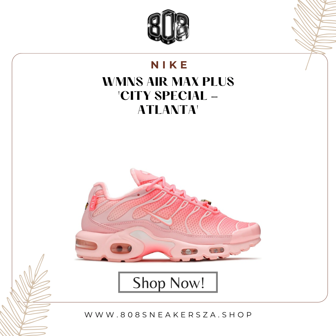 WMNS AIR MAX PLUS 'CITY SPECIAL - ATLANTA'