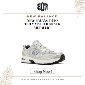 NEW BALANCE 530 'GREY MATTER SILVER METALLIC'